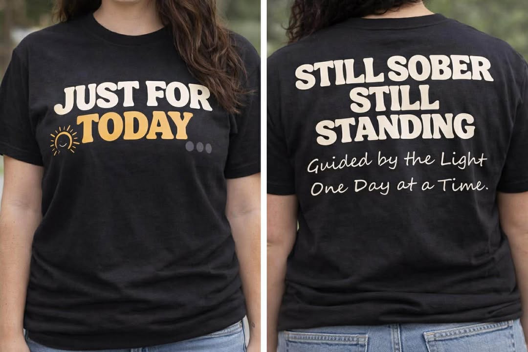 Just For Today Tee